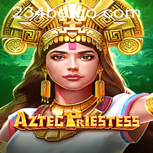 Unveiling AztecPriestess: A Thrilling Dive into Ancient Mysteries with 234bet